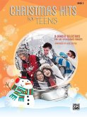 Christmas Hits for Teens, Bk 3
