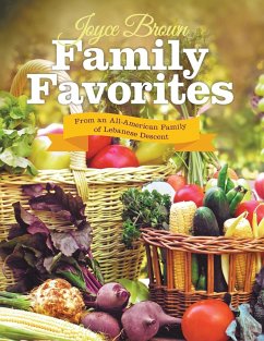 Family Favorites: From an All-American Family of Lebanese Descent - Brown, Joyce