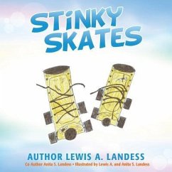 Stinky Skates - Landess, Lewis a. and Anita S.