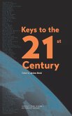 Keys to the 21st Century Keys to the 21st Century