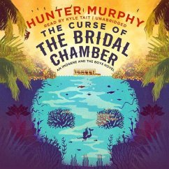 The Curse of the Bridal Chamber: An Imogene and the Boys Novel - Murphy, Hunter