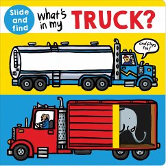 What's In My Truck? - Books, Priddy; Priddy, Roger