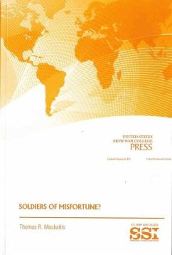 Soldiers of Misfortune? - Mockaitis, Thomas R.