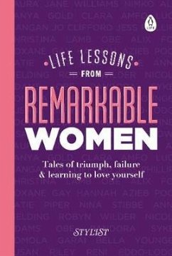 Life Lessons from Remarkable Women - Magazine, Stylist