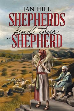 Shepherds Find Their Shepherd - Hill, Jan