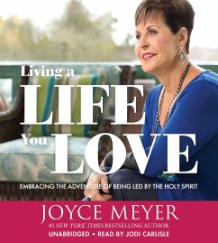 Cover Living a Life You Love: Embracing the Adventure of Being Led by the Holy Spirit