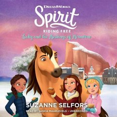 Spirit Riding Free: Lucky and the Mustangs of Miradero - Selfors, Suzanne; Animation, Dreamworks