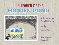 In Search of the Hidden Pond - Rosen, David H.