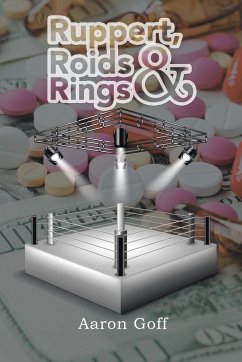 Ruppert, Roids & Rings - Goff, Aaron