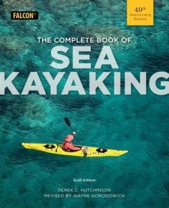 The Complete Book of Sea Kayaking - Hutchinson, Derek C.