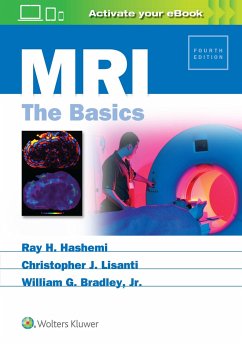 MRI: The Basics - Hashemi, Ray Hashman; Lisanti, Christopher J.; Bradley, William