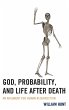 God, Probability, and Life after Death - Bild 1