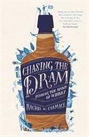 Chasing the Dram - McCormack, Rachel