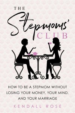 The Stepmoms' Club - Rose, Kendall