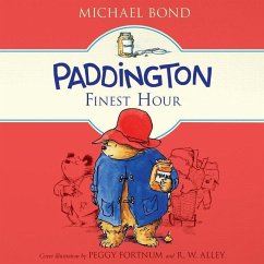 Paddington's Finest Hour - Bond, Michael Paddington's Finest Hour - Bond, Michael
