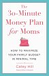 The 30-Minute Money Plan for Moms - Bild 1
