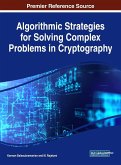 Algorithmic Strategies for Solving Complex Problems in Cryptography