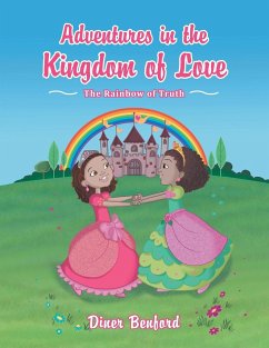 Adventures in the Kingdom of Love: The Rainbow of Truth - Benford, Diner