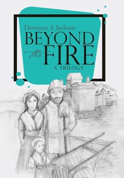 Beyond the Fire - Jackson, Dewayne A