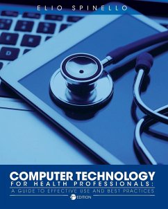 Computer Technology for Health Professionals - Spinello, Elio