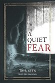 A Quiet Fear