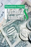 Finanzas Familiares Finanzas Familiares