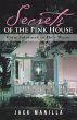 Secrets of the Pink House: From... - Bild 1