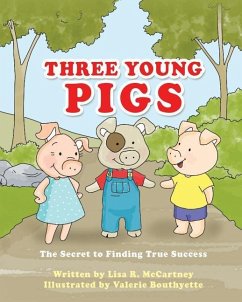 Three Young Pigs - McCartney, Lisa R.