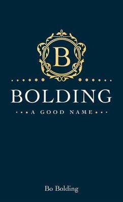 Bolding: A Good Name - Bolding, Bo