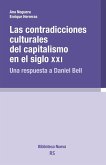 Contradicciones culturales del capitalismo en el siglo XXI : una respuesta a Daniel Bell