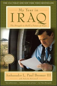 My Year in Iraq - Bremer, L Paul