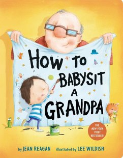 How to Babysit a Grandpa - Wildish, Lee;Reagan, Jean
