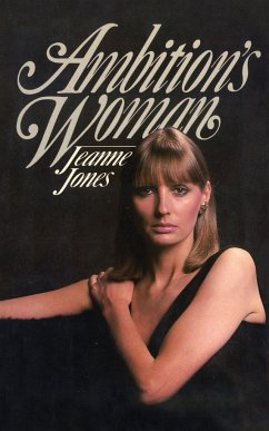 Ambition's Woman - Jones, Jeanne