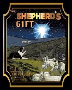 The Shepherd's Gift - Pugliese, D. B.