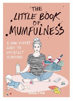 The Little Book of Mumfulness - Ford, Sarah