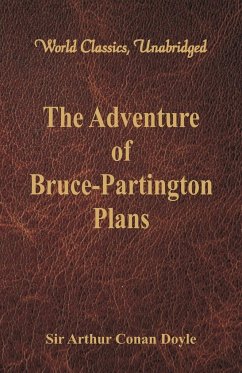 The Adventure of Bruce-Partington Plans (World Classics, Unabridged) - Doyle, Arthur Conan