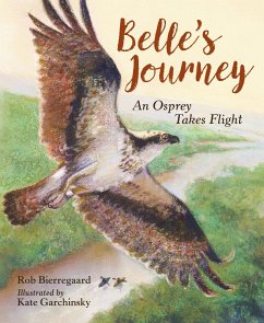 Belle's Journey - Bierregaard, Rob; Garchinsky, Kate