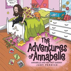 The Adventures of Annabelle: Annabelle and Her First Garden - Pernice, Judy