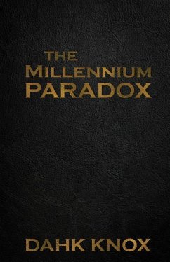 The Millennium Paradox - Knox, Dahk