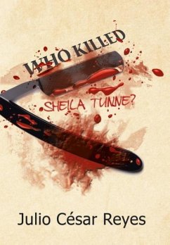 Who Killed Sheila Tunne? - Reyes, Julio César