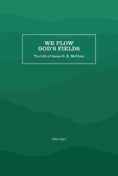 We Plow God's Fields - Ager, John Curtis