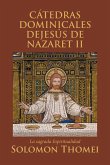 CÁTEDRAS DOMINICALES DEJESÚS DE NAZARET II