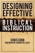 Designing Effective Biblical Instruction - Bild 1