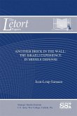 Another Brick in the Wall: The Israeli Experience in Missile Defense: The Israeli Experience in Missile Defense