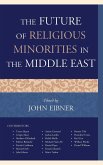 The Future of Religious Minorities in the Middle East