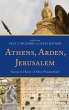 Athens, Arden, Jerusalem - Bild 1