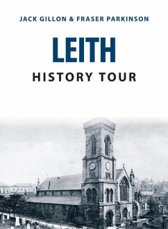 Leith History Tour - Gillon, Jack; Parkinson, Fraser