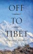 Off To Tibet - Bild 1
