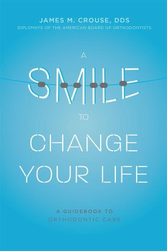 A Smile to Change Your Life - Crouse, James M