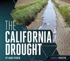 The California Drought - Perdew, Laura